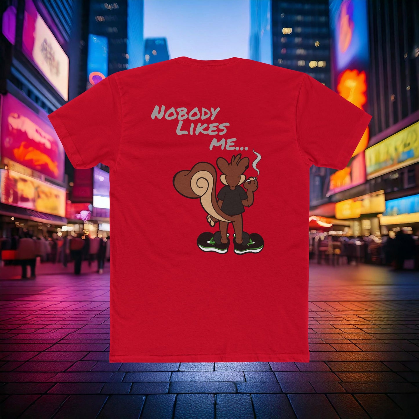 Nobody Likes me ...and that's ok! High Octane T-shirt