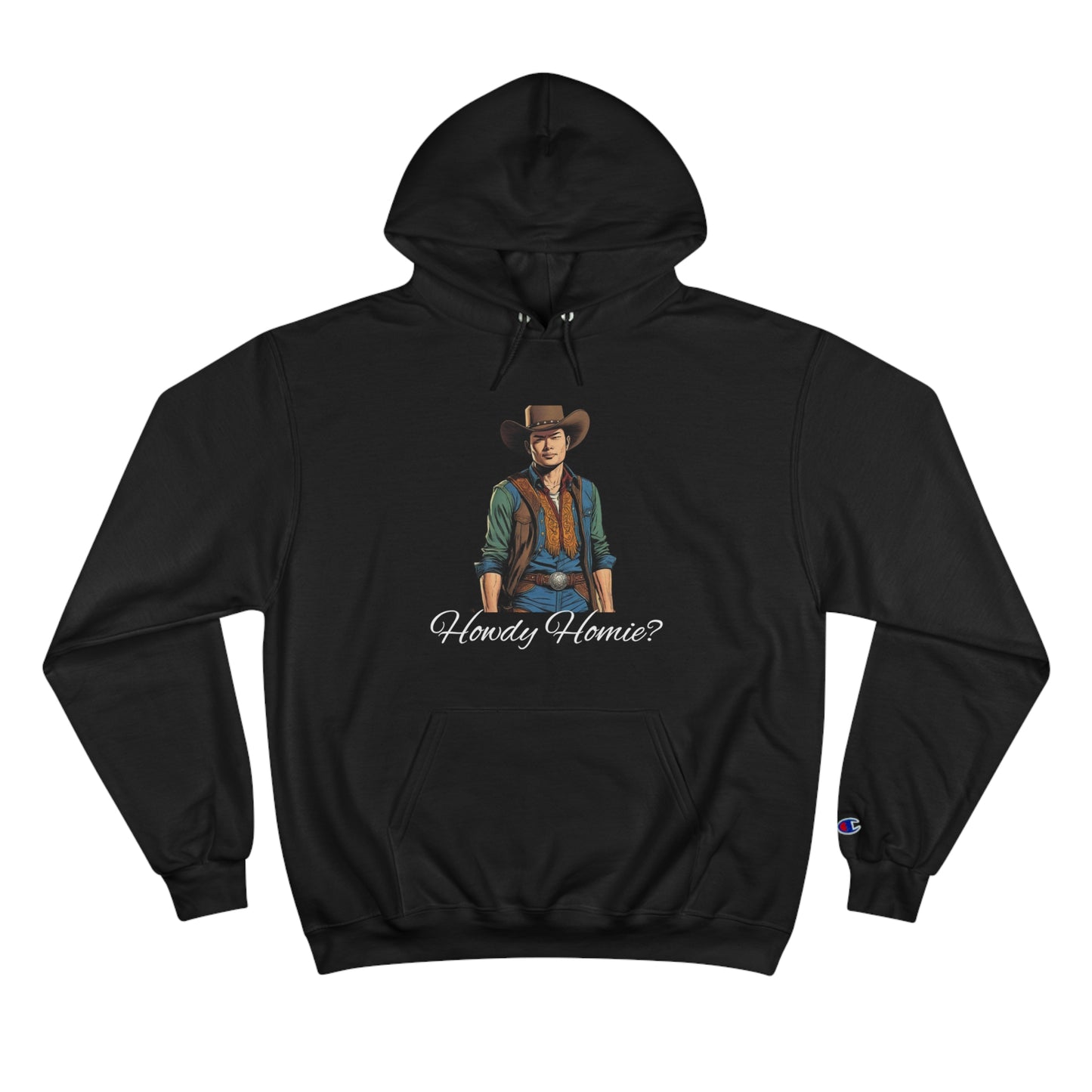 Tony "Howdy Homie?" - Champion Hoodie