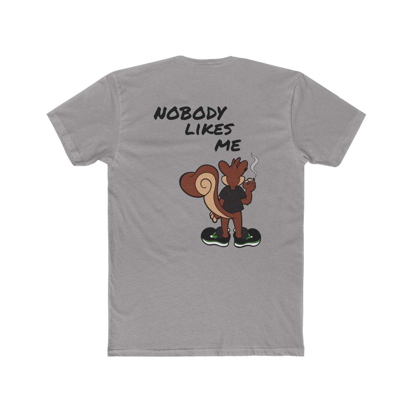 Nobody Likes me ...and that's ok! High Octane T-shirt