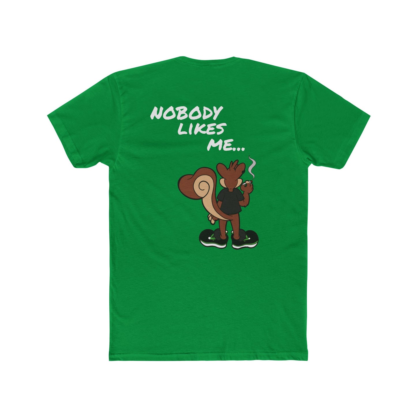 Nobody Likes me ...and that's ok! High Octane T-shirt