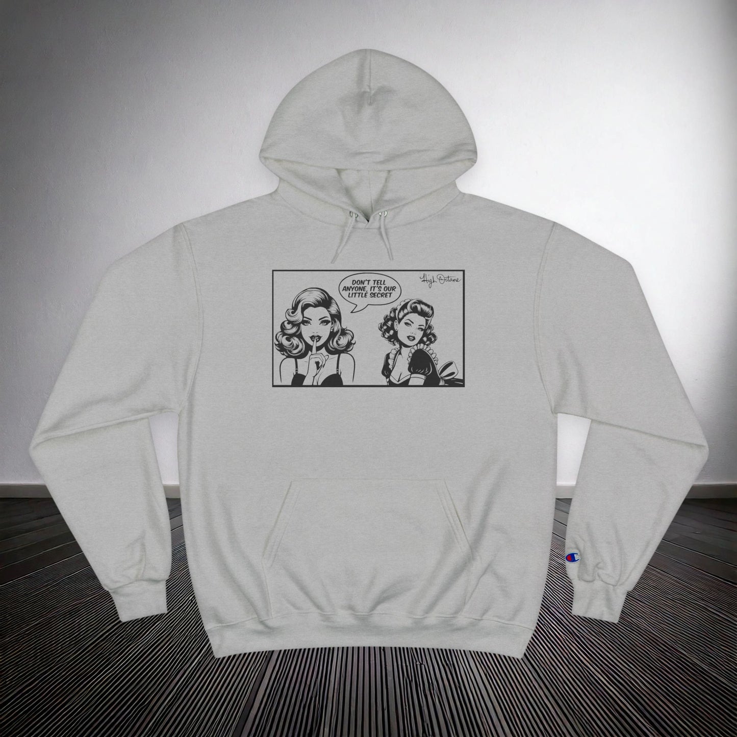 High Octane Signtuare x Champion Hoodie — Our Little Secret