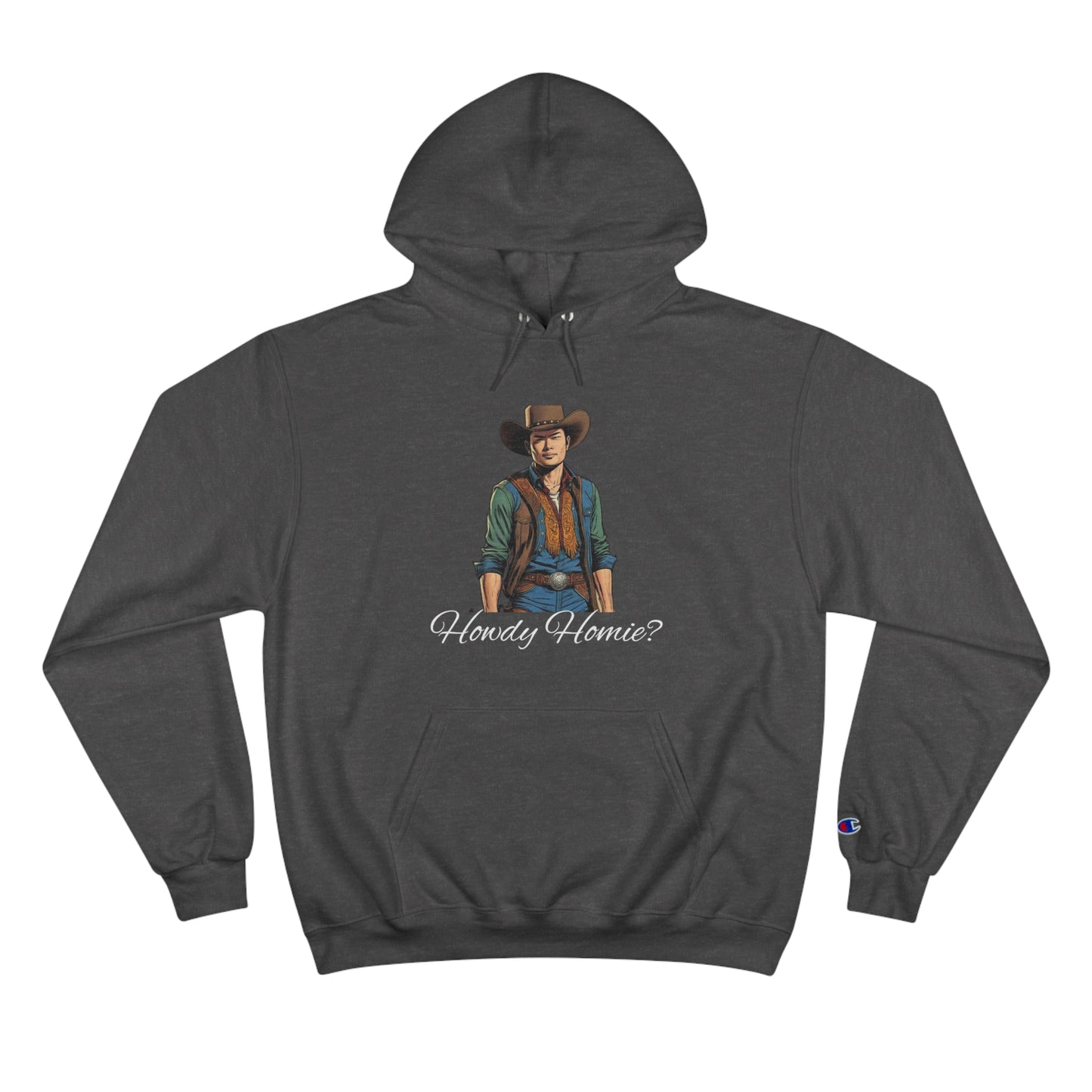 Tony "Howdy Homie?" - Champion Hoodie