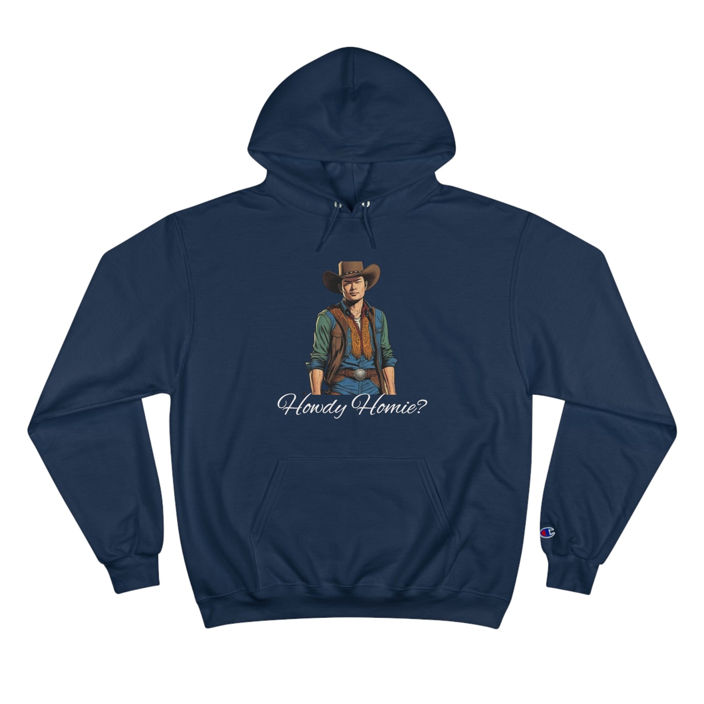 Tony "Howdy Homie?" - Champion Hoodie
